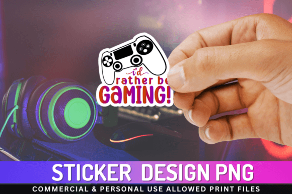 Evaluating the I'd Rather Be Gaming PNG File for DIY Printing and POD